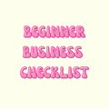 Beginner Business Checklist