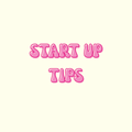 Startup Tips